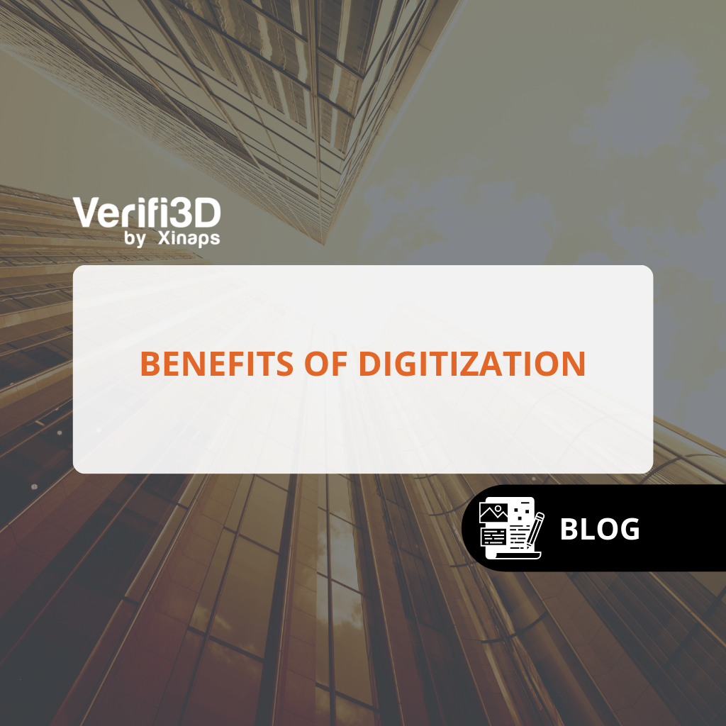 Benefits of Digitization
