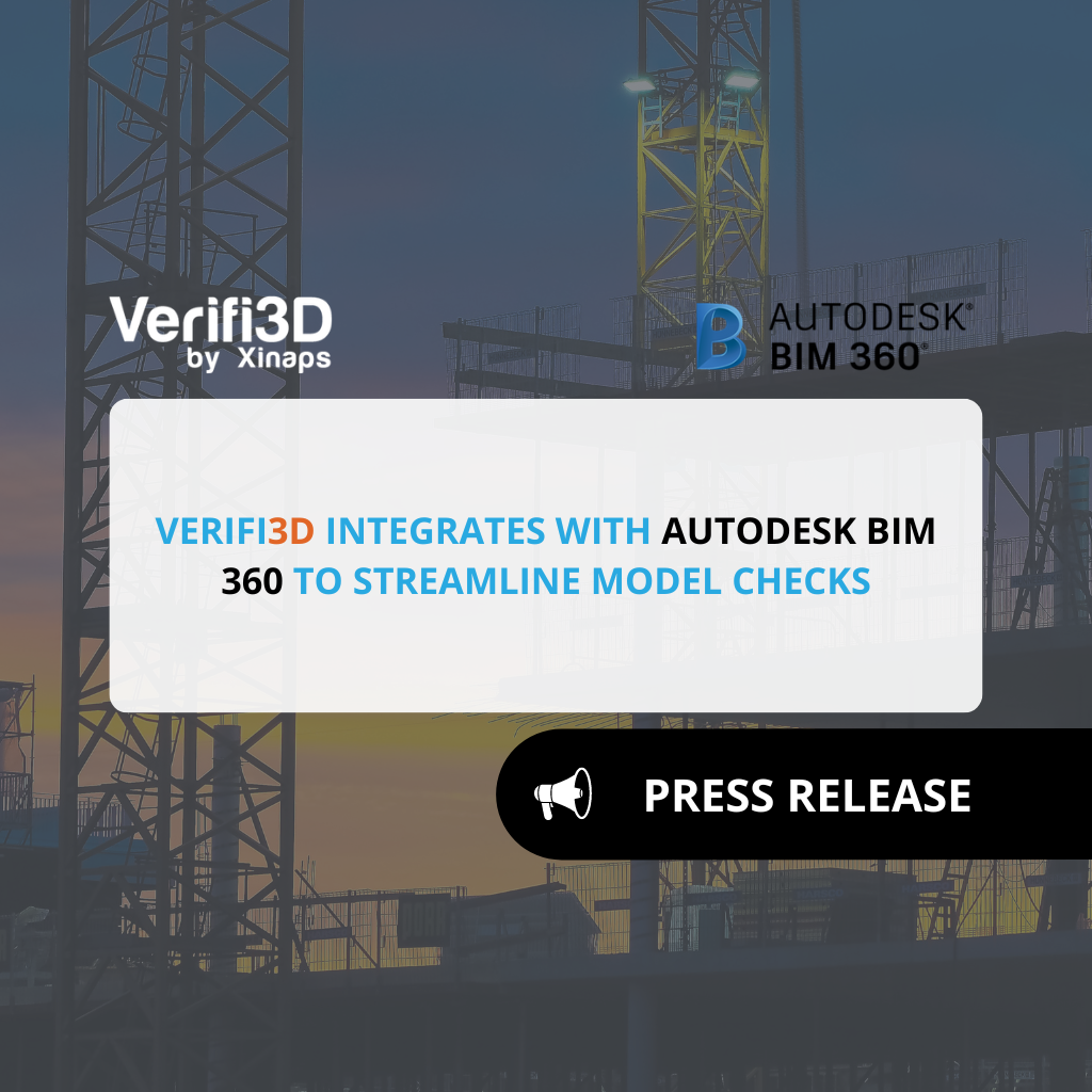 Verifi3D Integrates with Autodesk BIM 360 to Streamline Model Checks