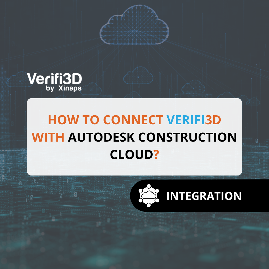 How to connect Verifi3D with Autodesk Construction Cloud?