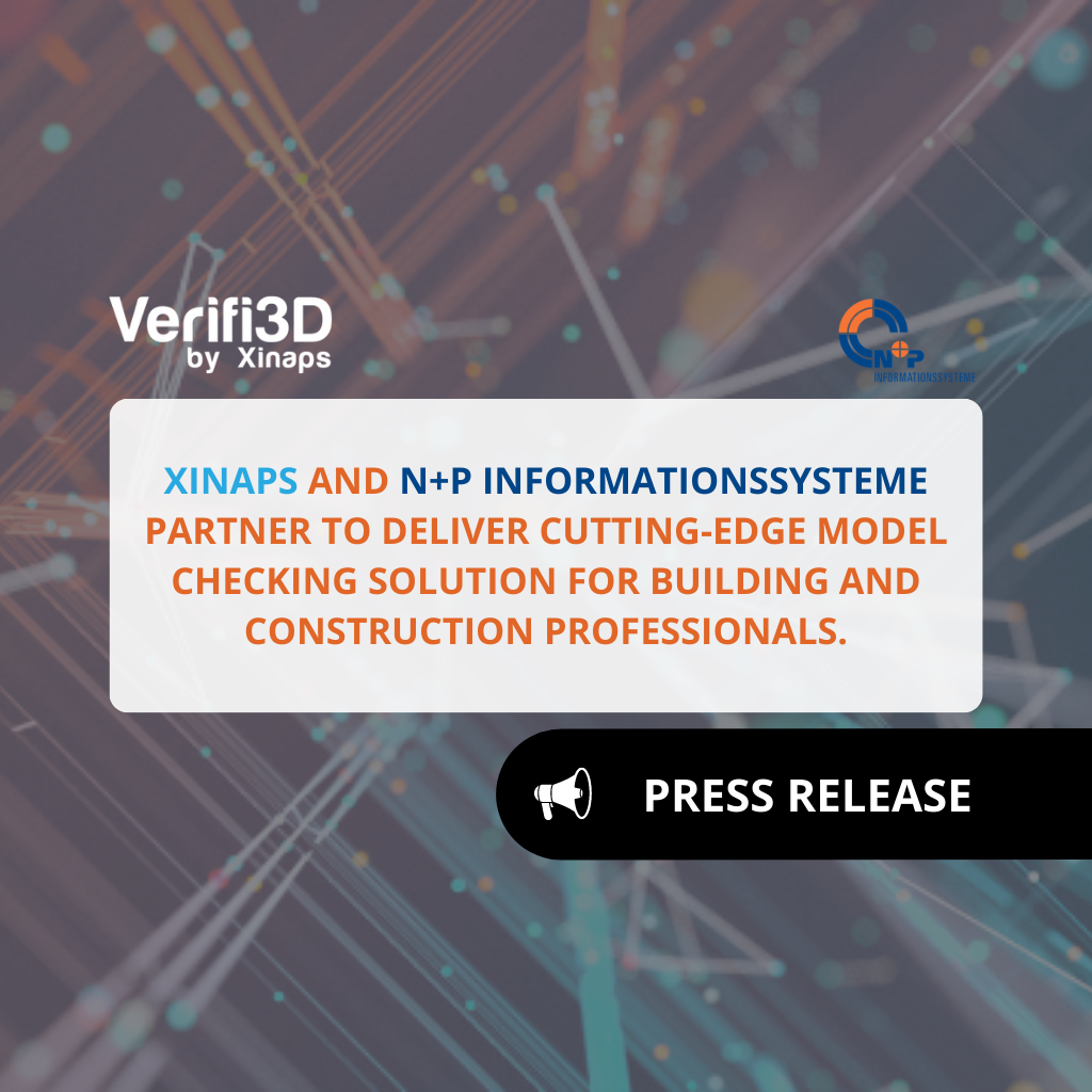 Xinaps and N+P Informationssysteme partner to deliver cutting-edge model checking solution for building and construction professionals.
