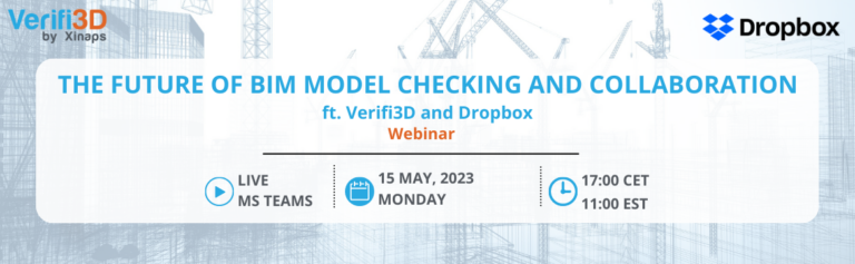 Webinar (Joint Edition) - The future of BIM model checking and collaboration ft. Verifi3D and Dropbox