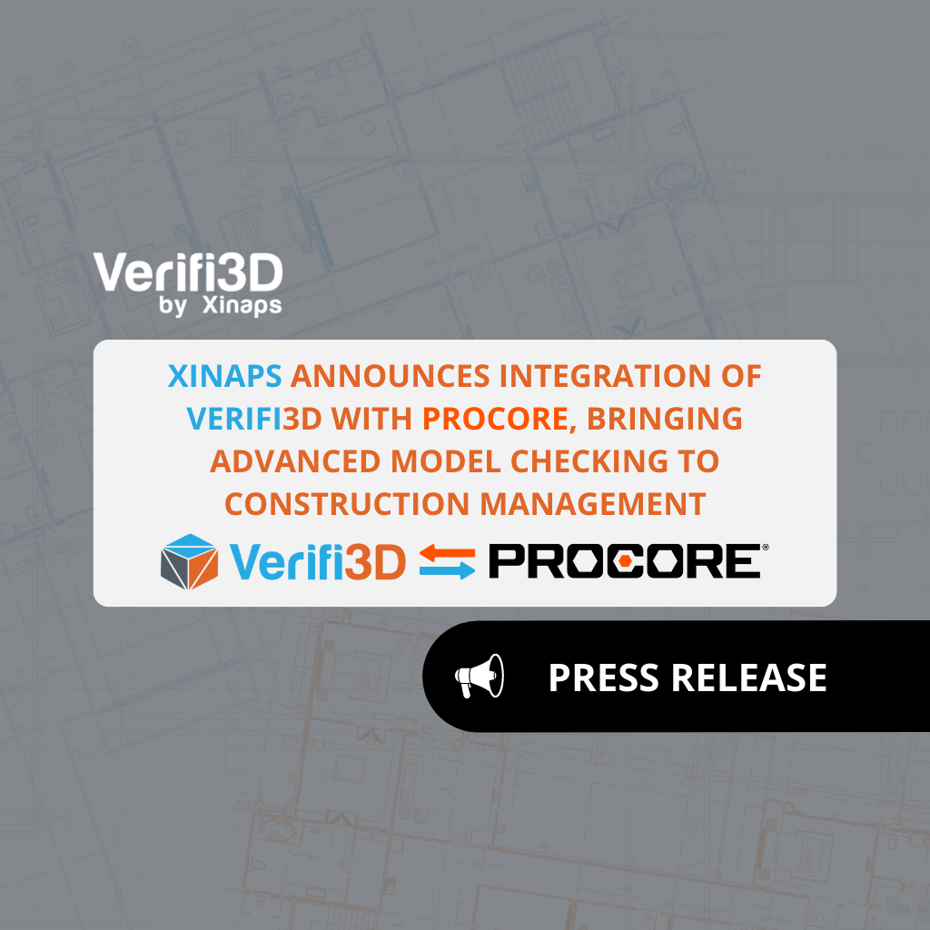 Xinaps announces integration of Verifi3D with Procore, bringing advanced model checking to construction management